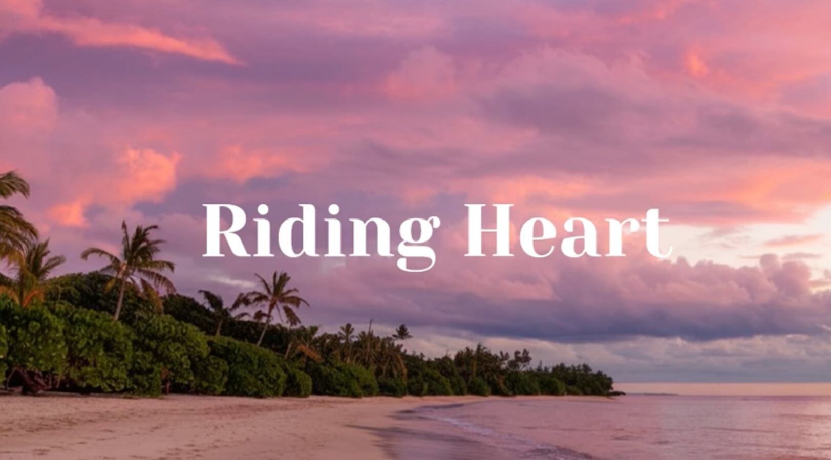 5. Riding Heart