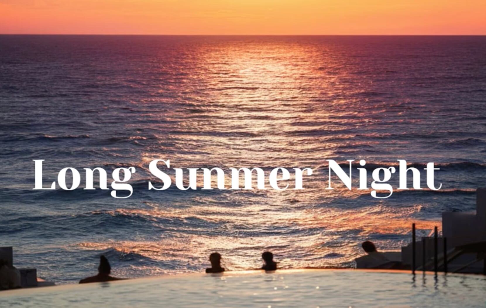 4. Long Summer Night