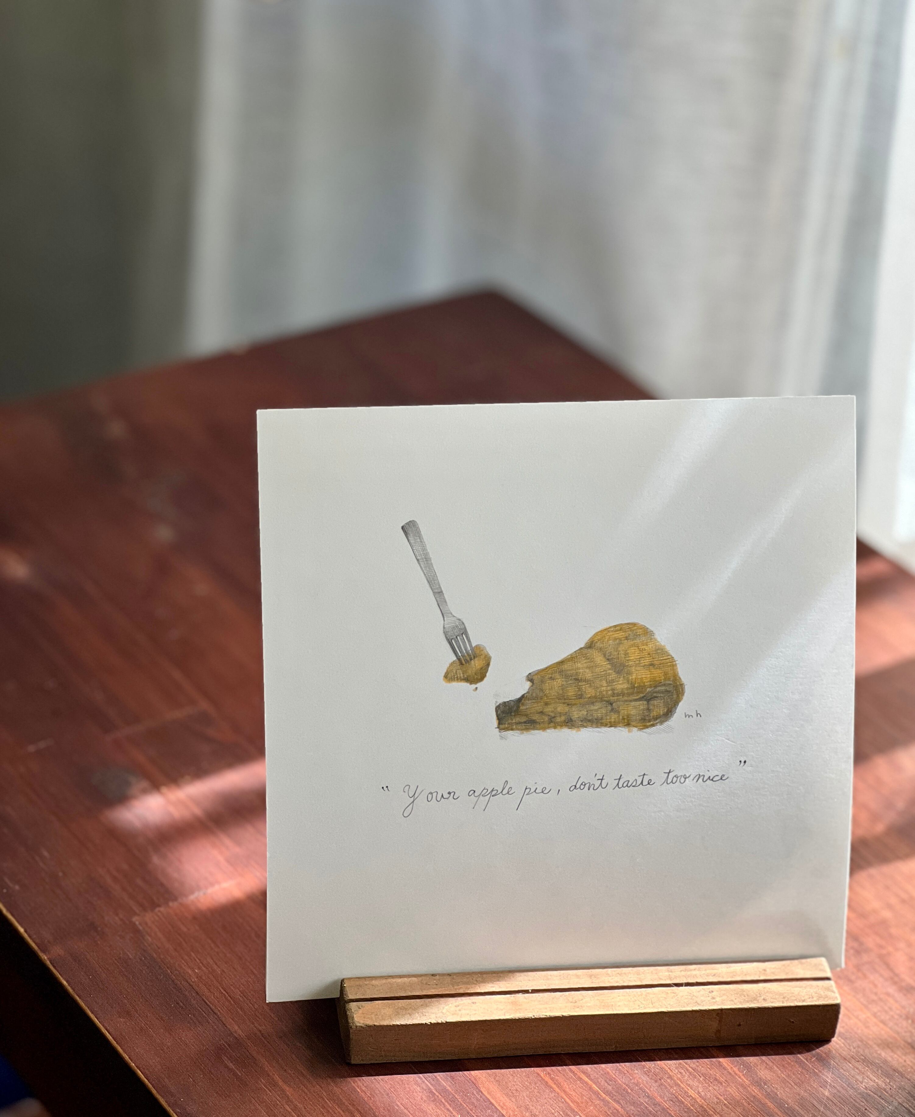 ❸「your apple pie,don't taste too nice」