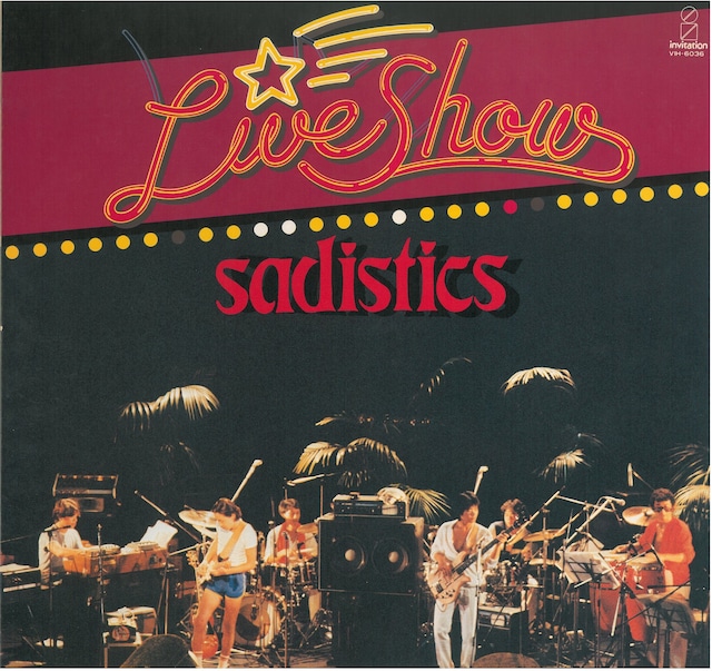 サディスティックス (SADISTICS)  / ライブ・ショウ (LIVE SHOW)  (LP) 日本盤