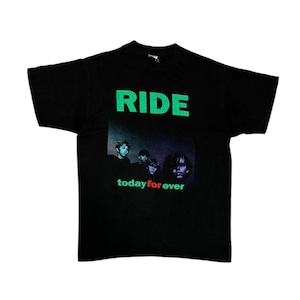 90s RIDE Today Forever T-shirt