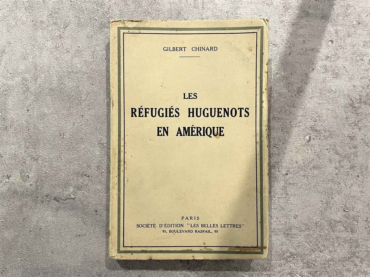 LES RÉFUGIÉS HUGUENOTS EN AMÉRIQUE / display book