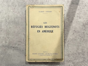 LES RÉFUGIÉS HUGUENOTS EN AMÉRIQUE / display book