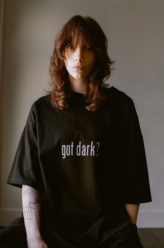 got dark?