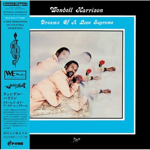 〈残り1点〉【LP+7"】Wendell Harrison - Dreams Of A Love Supreme