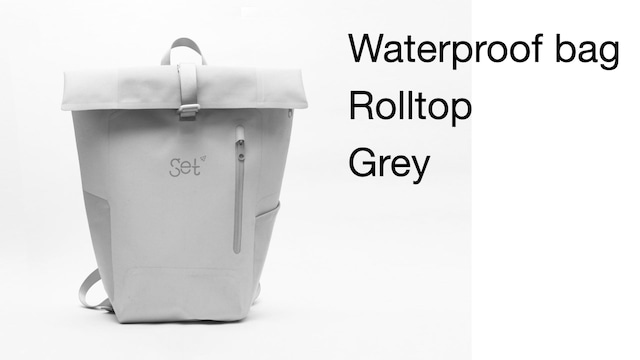 【6/11販売終了】 Get Set Waterproofbag Rolltop Grey（シンプルファスナー）
