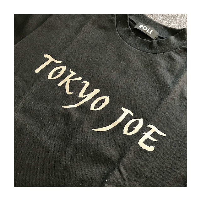 【SALE 50%OFF!!!】ROLL : " TOKYO JOE "  T-Shirt