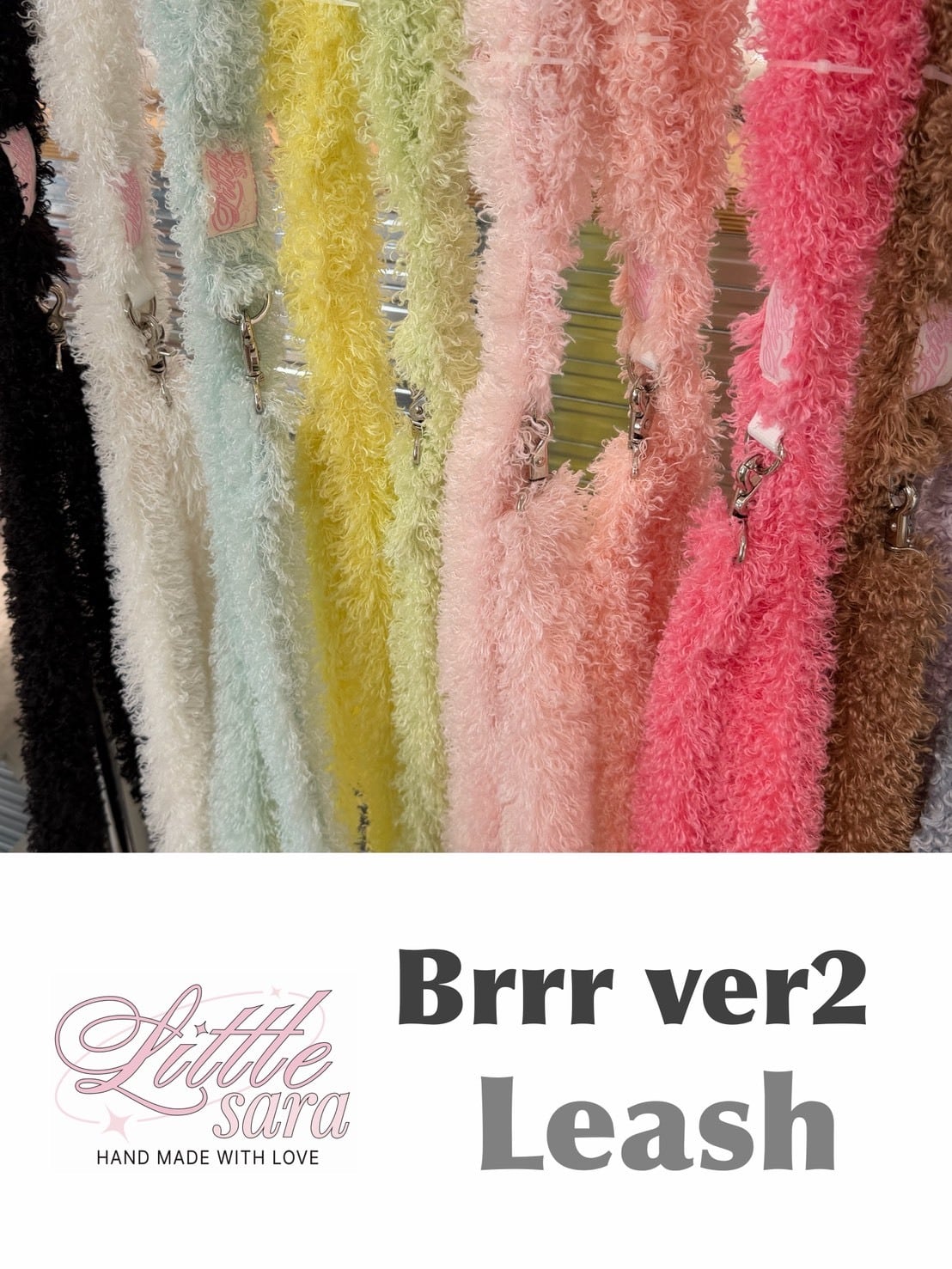 予約【littlesara】Brrr Ver2 Leash (9color)