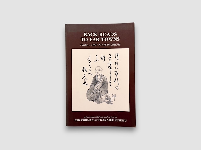 【SJ1057】Back Roads to Far Towns : Basho's Travel Journal(1986) /Matsuo Basho