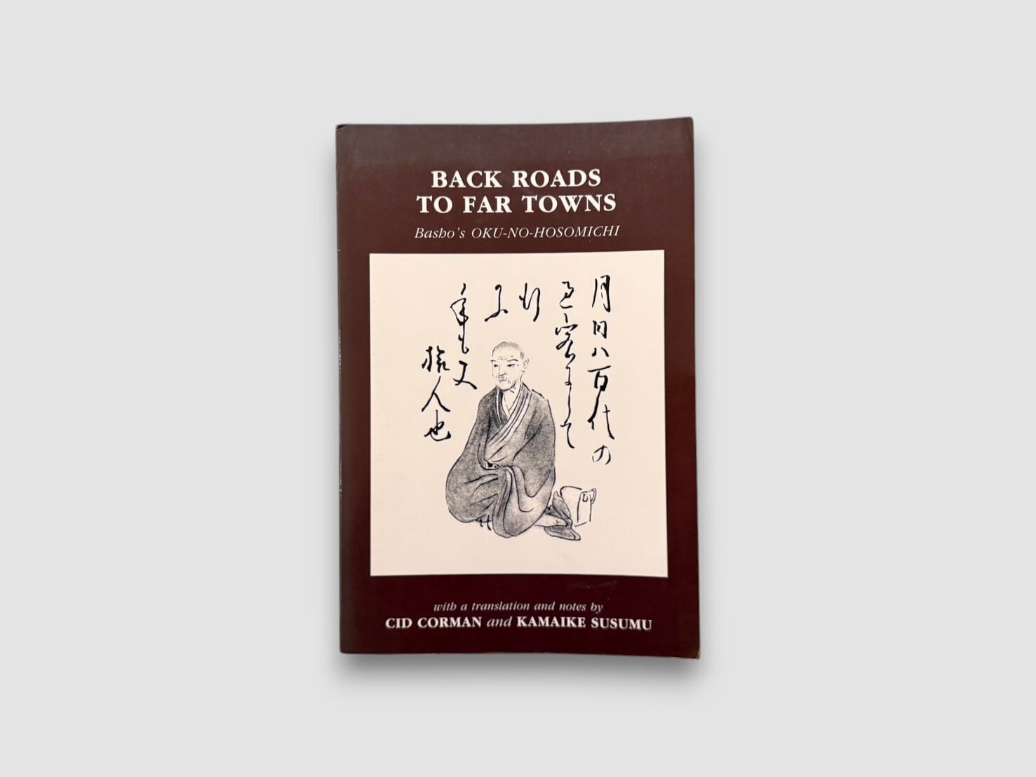 【SJ1057】Back Roads to Far Towns : Basho's Travel Journal(1986) /Matsuo Basho