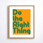 Do the Right Thing アートポスター｜ミニマル モダン 文字デザイン インテリア 装飾  A2ポスター