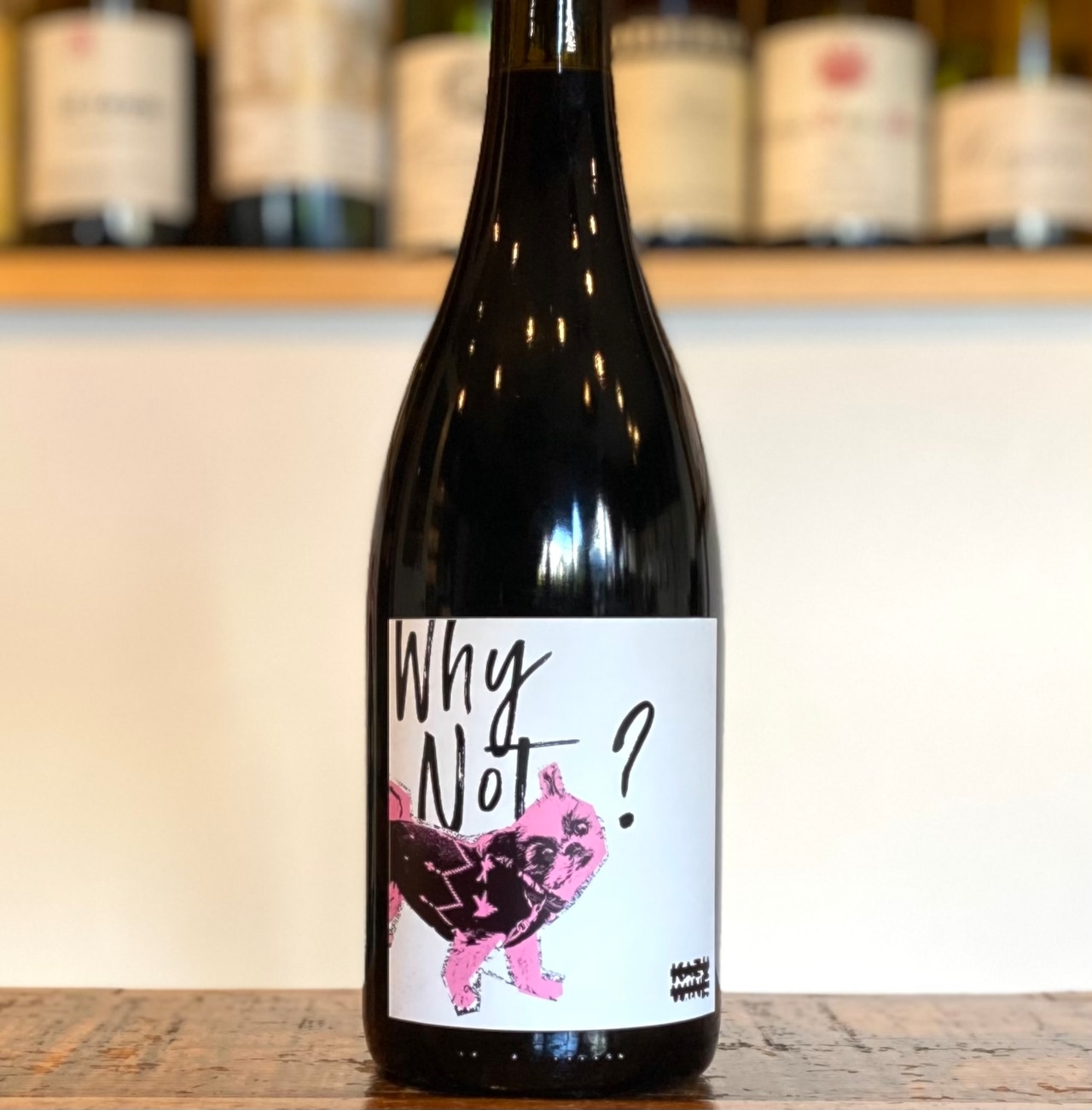 Why Not?Pinot Noir ホワイ･ノット?ピノ･ノワール【2021】/KAZU WINE カズ･ワイン