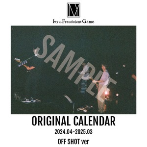 ORIGINAL CALENDAR（2024.04～2025.03）直筆サイン入り！※OFF SHOT ver,※