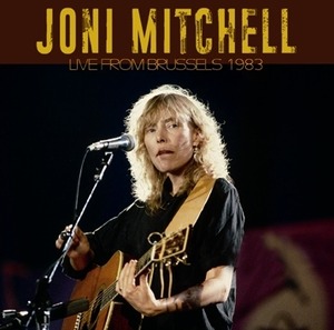 NEW JONI MITCHELL  LIVE FROM BRUSSELS 1983  　2CDR  Free Shipping