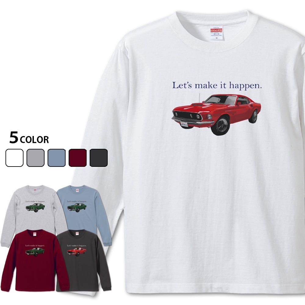 Let's make it happen 長袖 マッスルカー アメ車Tシャツ | Jumble Base powered by BASE