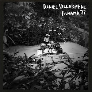 〈残り1点〉【LP】Daniel Villarreal - Panama 77