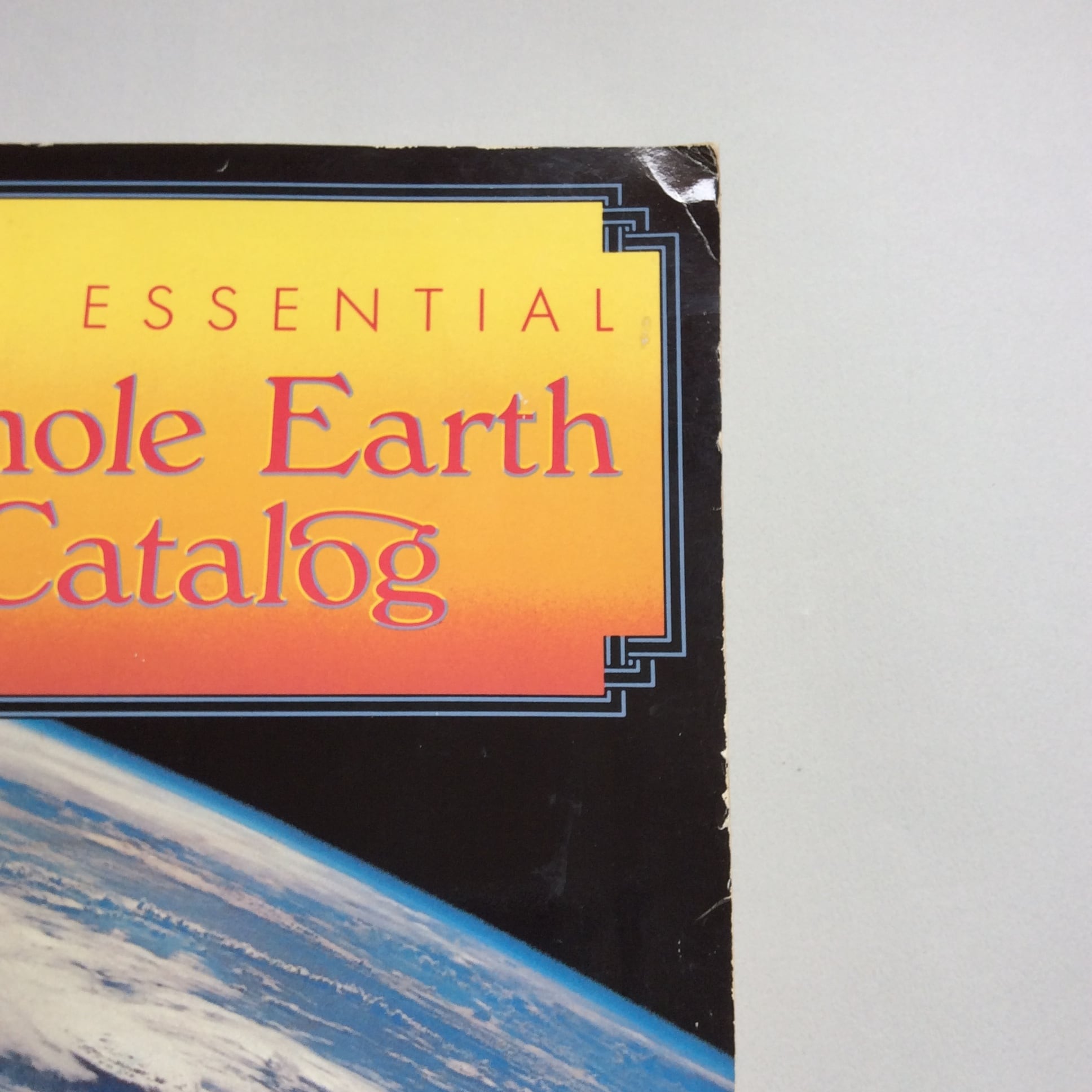 The Essential Whole Earth Catalog(ホールアースカタログ The Essential Whole Earth Catalog(ホールアースカタログ