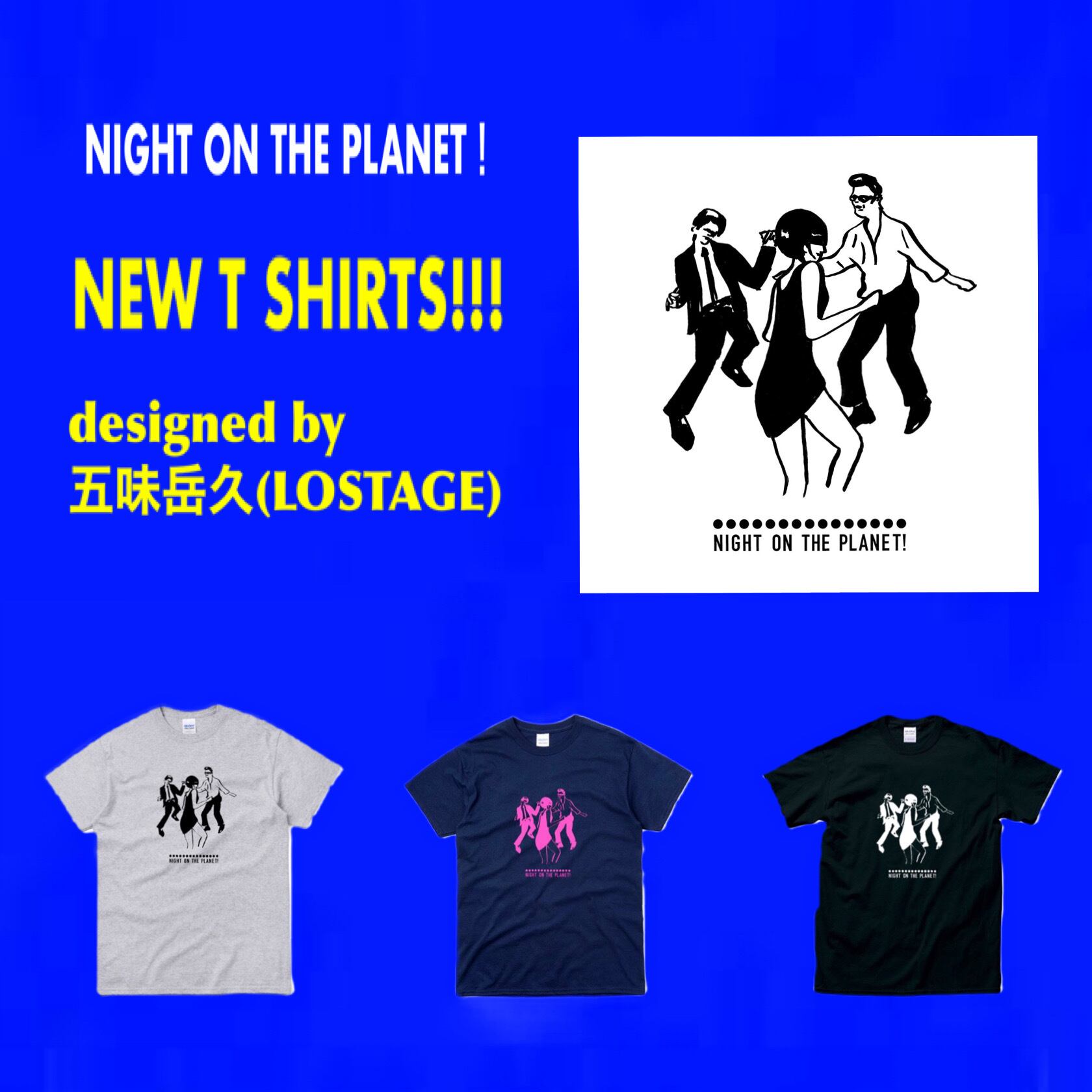 LOSTAGE 五味岳久氏デザイン Let's Dance Tシャツ！！！ | mmz8