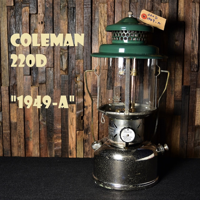 コールマン 220D 1948年製造B期 ビンテージ ツーマントルランタン COLEMAN オリジナルPYREXグローブ 銀タンク 完全分解メンテナンス済み 整備済み 40年代 美品 取説付属