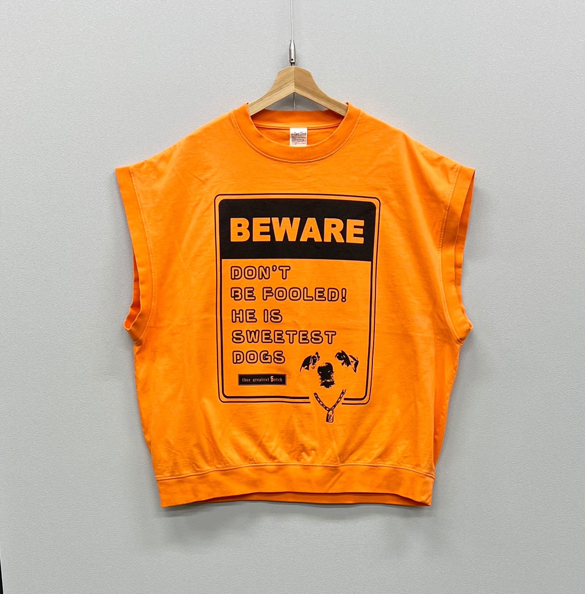 BEWARE | thee greatest botch