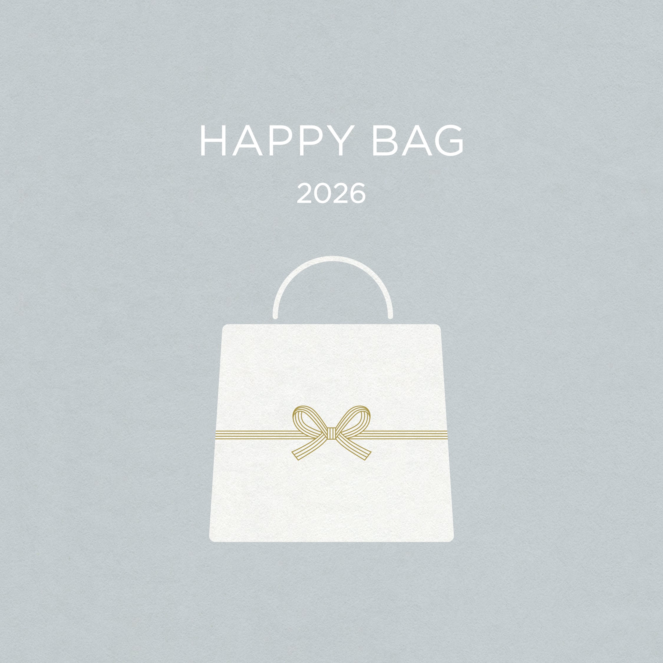 2026 おたのしみ袋 / HAPPY BAG 6