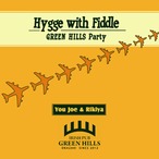 【CD】悠情楽団 Hygge with Fiddle ~Green Hills Party