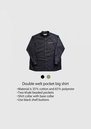 Double welt pocket big shirt