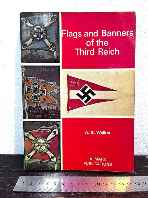 FLAGS AND BANNERS OF THE THIRD REICH