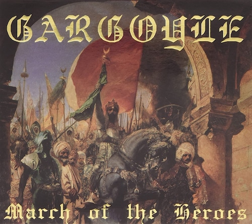 GARGOYLE "March of the Heroes" (輸入盤)