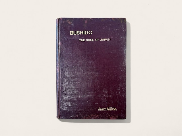 【SJ126】BUSHIDO The Soul of Japan An Exposition of Japanese Thought / Inazo Nitobe