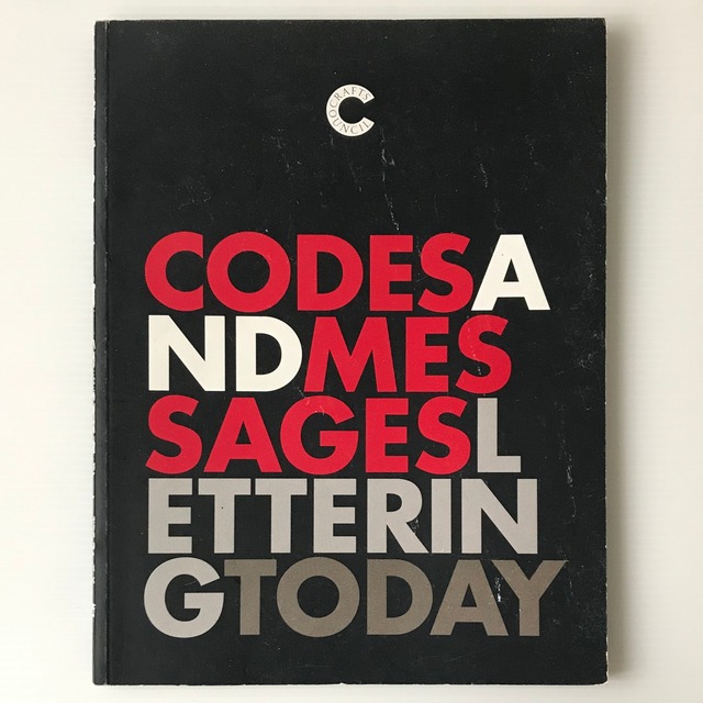Codes and Messages : Lettering Today  Edited by Clayton, Ewan  Crafts Council