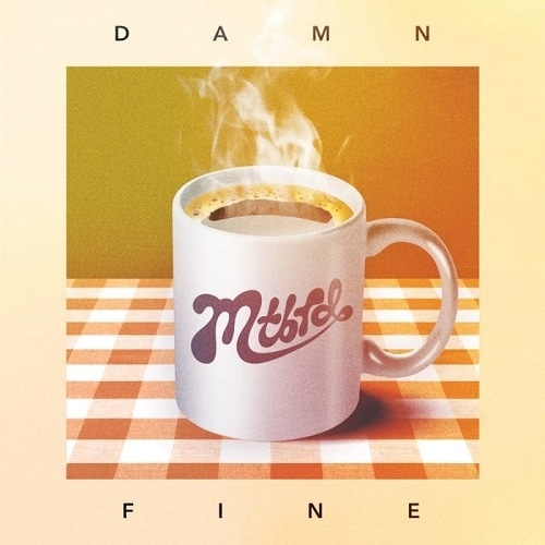 mtbrd "Damn Fine"