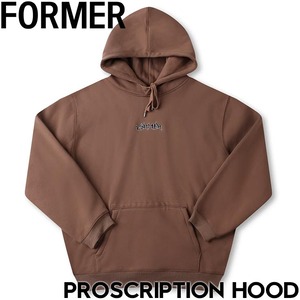 FORMER フォーマー PROSCRIPTION HOOD プルオーバーパーカー フーディ FFL-25406 CHOC 日本代理店正規品