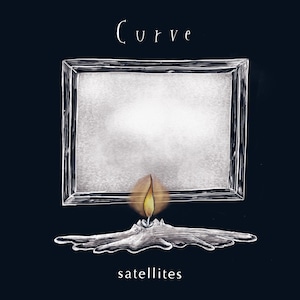 Curve「satellites」