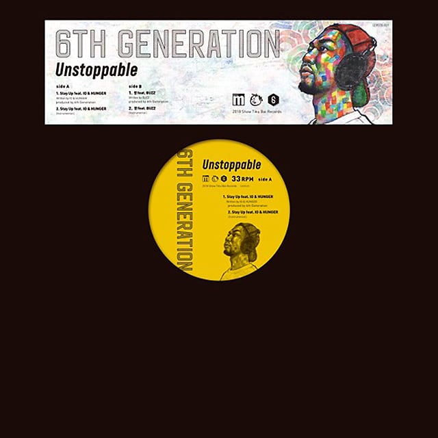 【12"】6th Generation - Stay Up Feat. IO & Hunger / 想 Feat. BUZZ