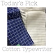 【Today's Pick】Cotton Typewriter【2024/02/06】