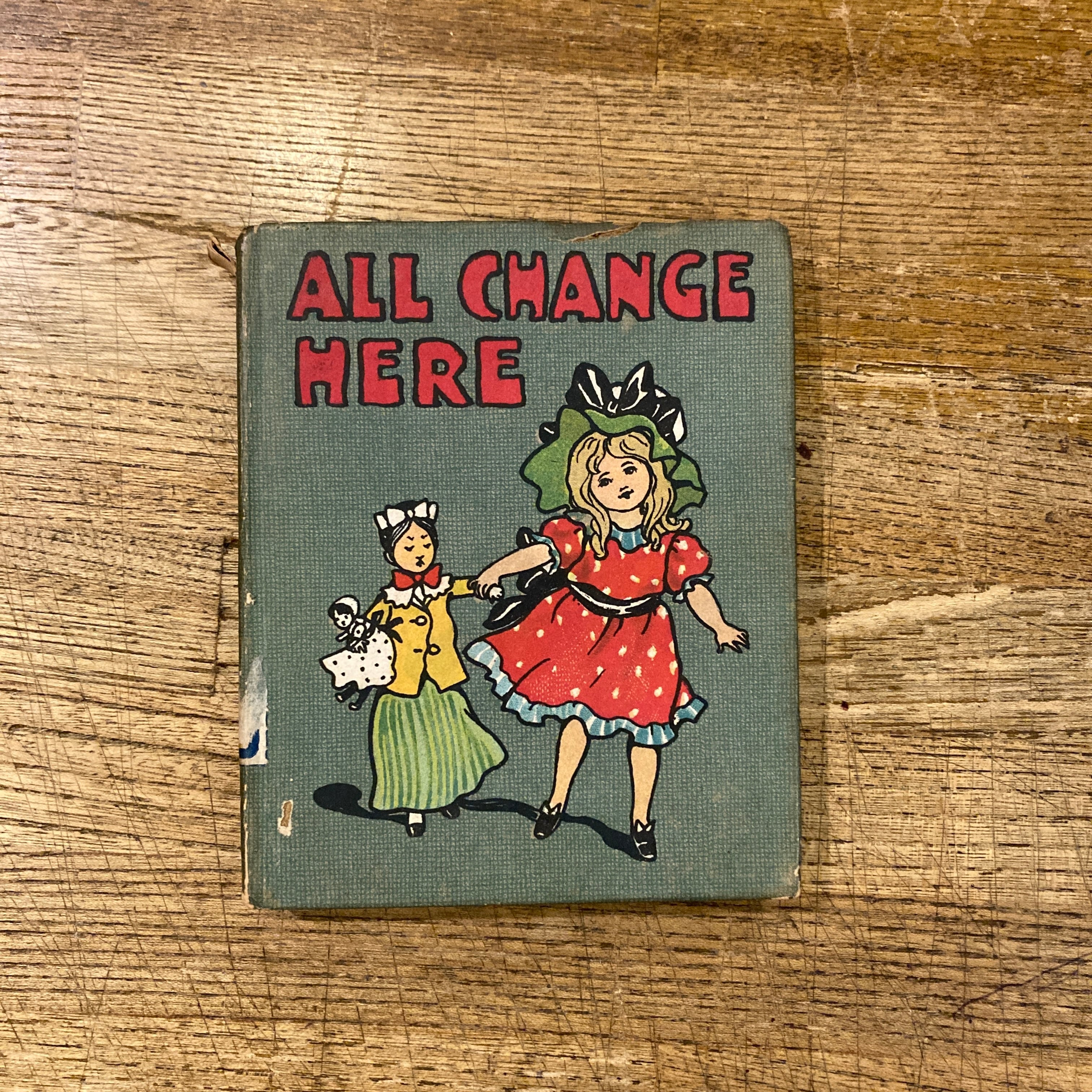 All Change Here: The Story of a Seaside Trip / May Byron, Florence