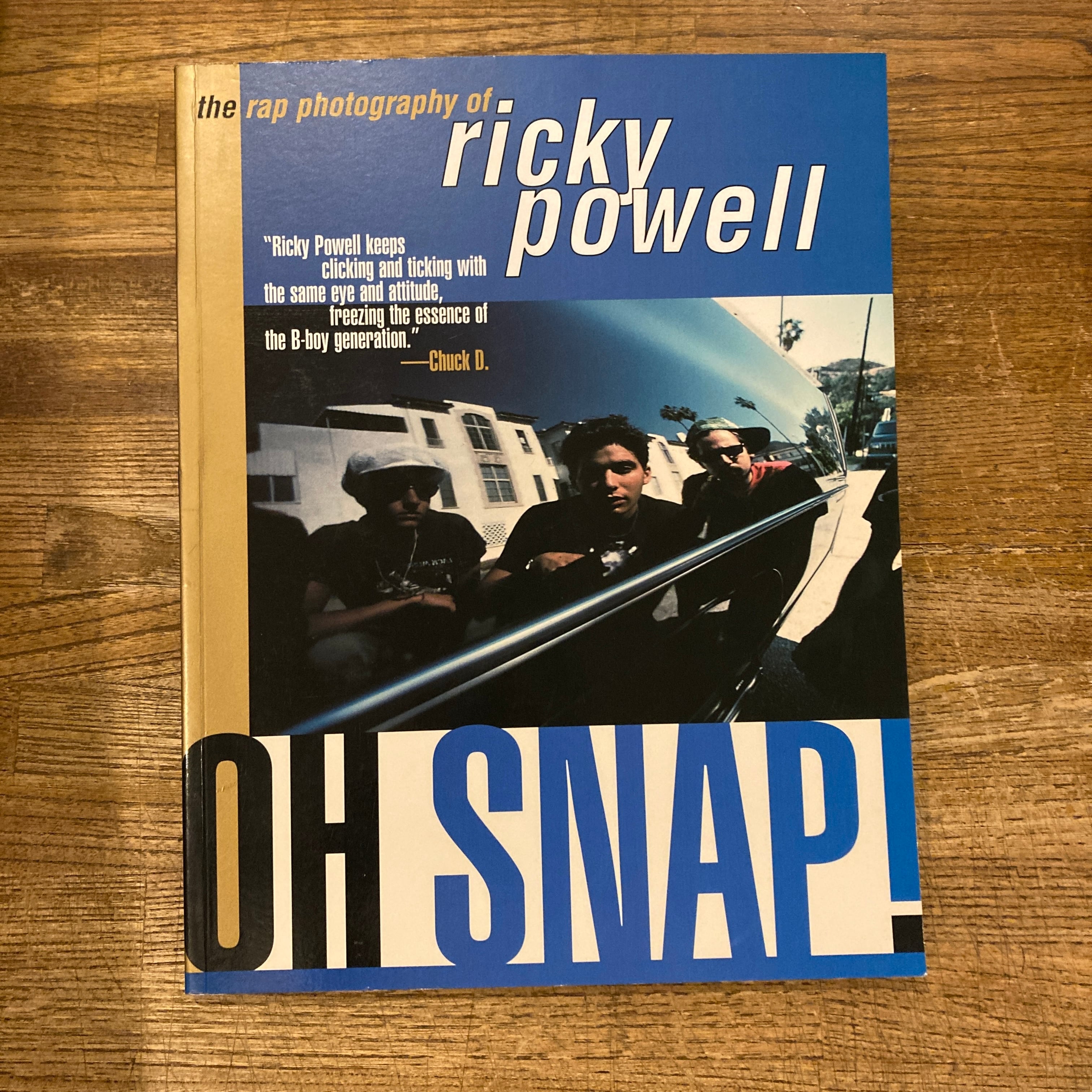 ricky powell oh snap! hip hop 写真集 Oh Snap!: The Rap Photography of Ricky Powell: Powell, Ricky