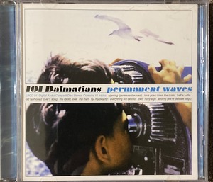 101 Dalmatians / Permanent Waves（CD）