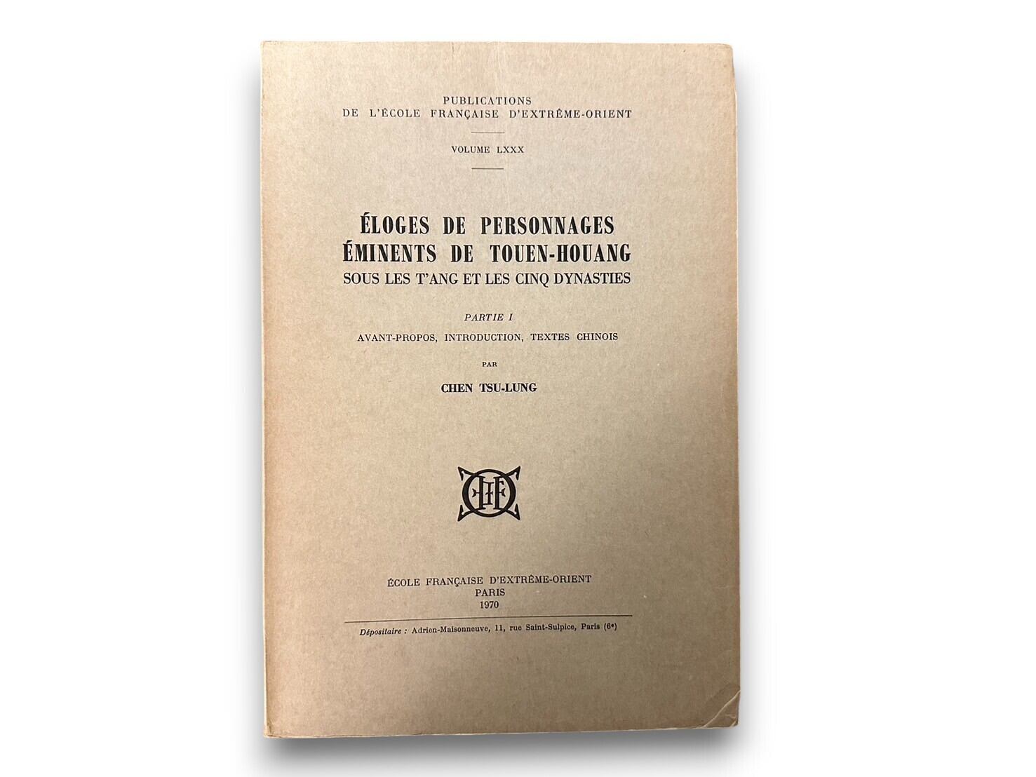 【SAA084】Éloges de personnages éminents de Touen-Houang sous les T'ang et les cinq dynasties. Partie I, Avant-propos, introduction, texte chinois(1970) / Chen Tsu-Lung