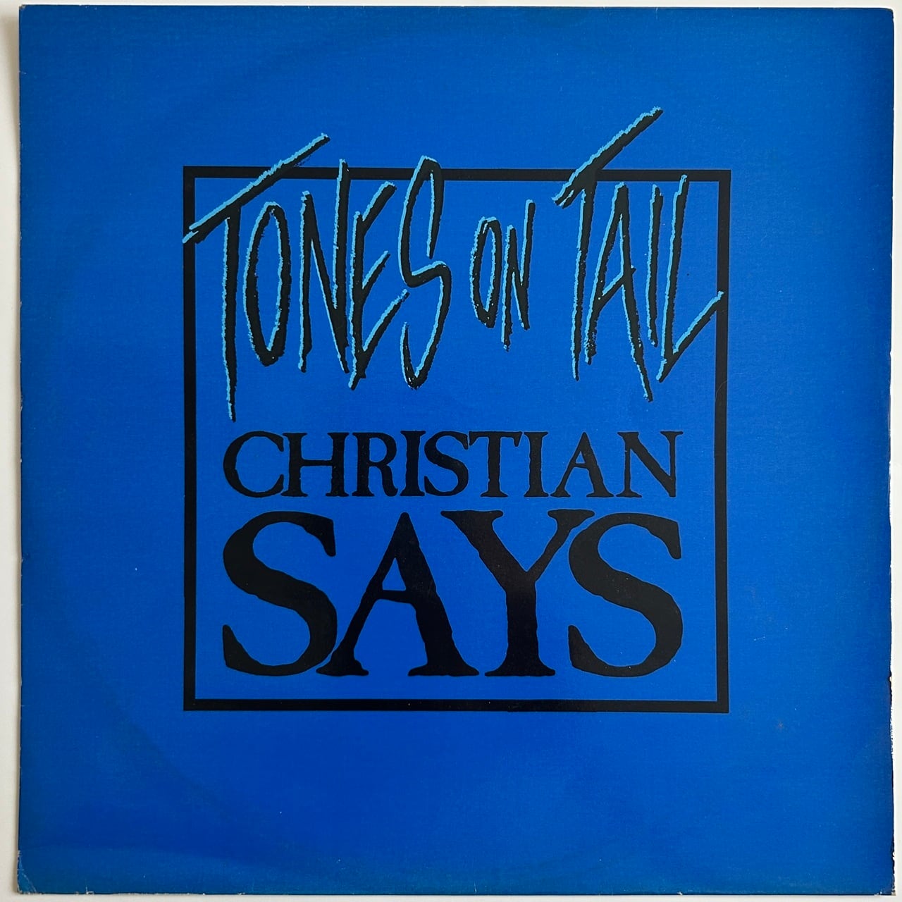 【12EP】Tones On Tail – Christian Says