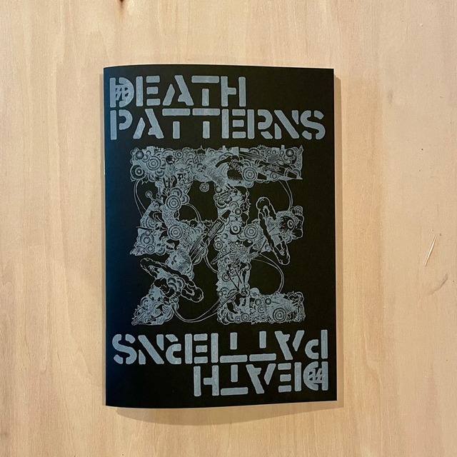 【ZINE / RISOGRAPH】DEATH PATTERNS |  KAZUMICHI MARUOKA × NO MAD NUMSKULL