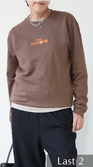 ”I'M HER■E■”sweat