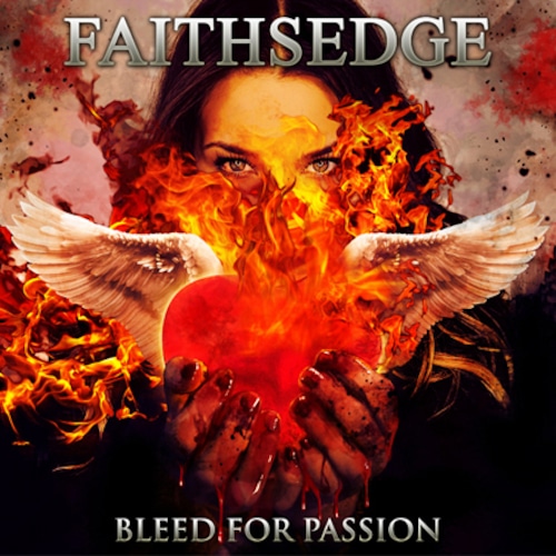 FAITHSEDGE "Bleed For Passion"