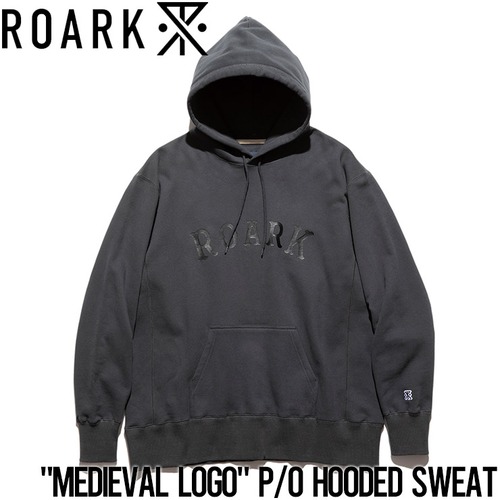 プルオーバーパーカー フーディ THE ROARK REVIVAL ロアークリバイバル MEDIEVAL LOGO P/O HOODED SWEAT RSWJ952 DGY 日本代理店正規品L