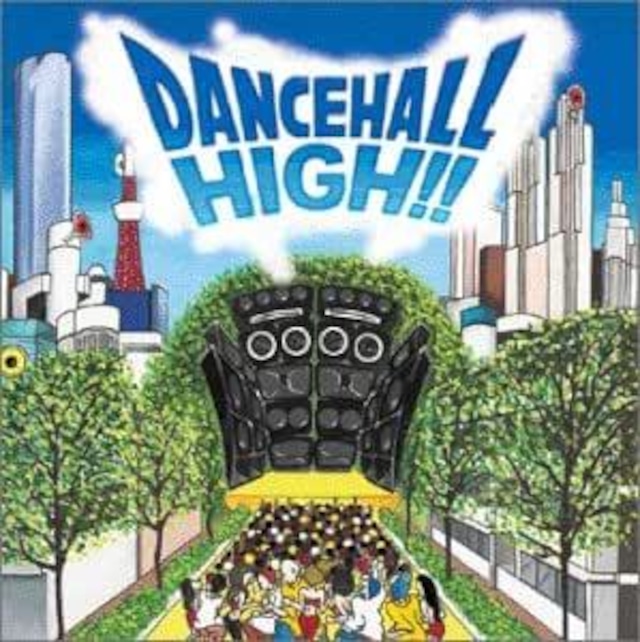 KREVA収録！DANCEHALL HIGH!!【CD】