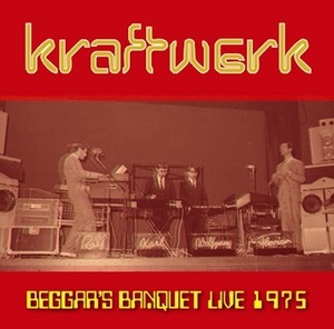 NEW KRAFTWERK BEGGAR'S BANQUET LIVE 1975 　1CDR  Free Shipping