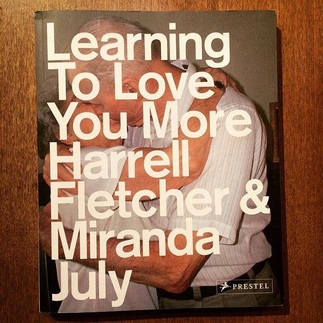 アートの本「Learning to Love You More／Harrell Fletcher、Miranda 