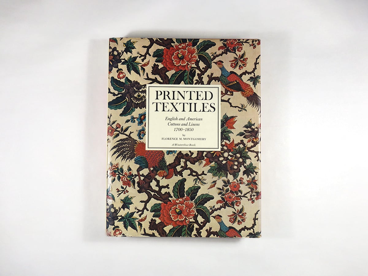 PRINTED TEXTILES – English and American Cottons and Linens 1700-1850 ★難あり
