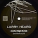 【12"】Larry Heard - Another Night Re-Edit (J.A.N. a.k.a. Moodymann/KDJ)